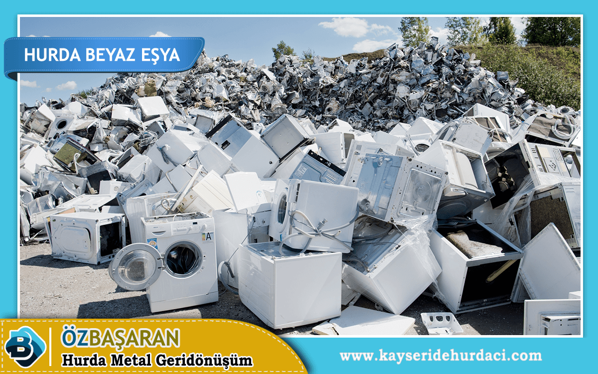 Kayseri Hurda Beyaz Eşya